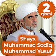Скачать Shayx Muhammad Sodiq Muhammad Yusuf (2-qismi) MP3 версия 1.1 apk на Андроид - Полная