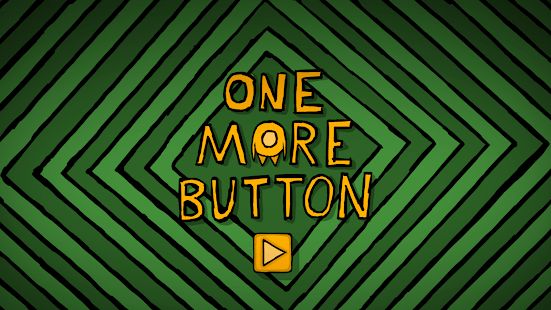 Скачать взломанную One More Button версия 1.0.8 apk на Андроид - Бесконечные деньги